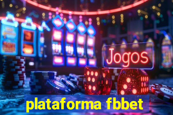 plataforma fbbet